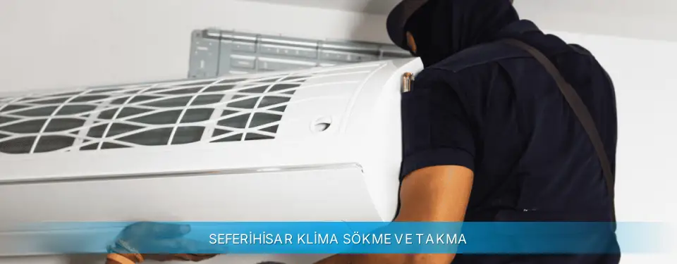 Seferihisar İlçemi Midea Klima Sökme ve Takma