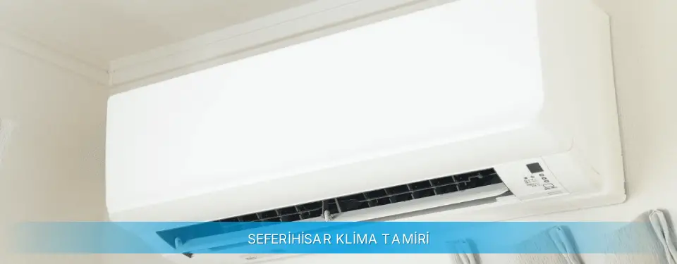 Seferihisar İlçemi Midea Klima Tamiri